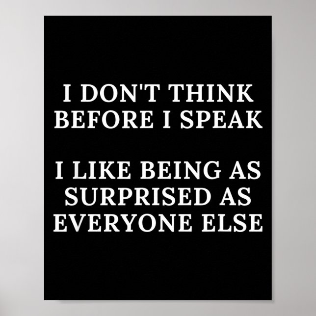 Funny I Don't Think Before I Speak  Poster (Framsidan)