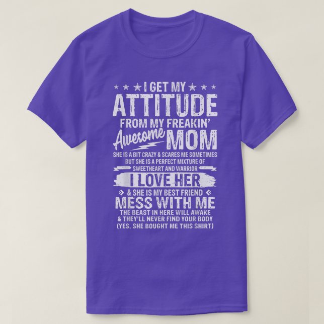 Funny I Get My Attitude From My Freaking Awesome M T Shirt (Design framsida)