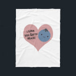 Funny I Kärlek Du Berry Mycket Cute Kawaii Blueber Fleecefilt<br><div class="desc">Jag kärlek,  du bär mycket! Lustigt bergspun och söt kawaii-blåbär.</div>