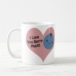 Funny I Kärlek Du Berry Mycket Cute Kawaii Blueber Kaffemugg
