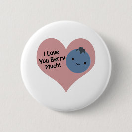 Funny I Kärlek Du Berry Mycket Cute Kawaii Blueber Knapp