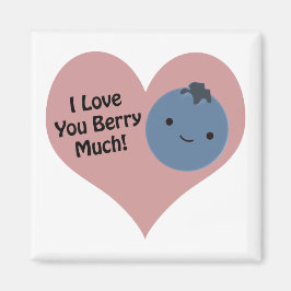 Funny I Kärlek Du Berry Mycket Cute Kawaii Blueber Magnet