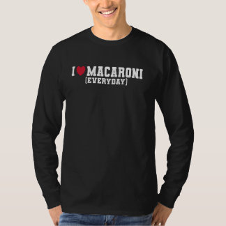 Funny - I Kärlek Macaroni T Shirt