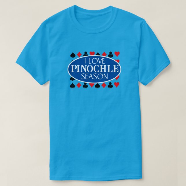 Funny I Kärlek Pinochle Season T-Shirt (Design framsida)
