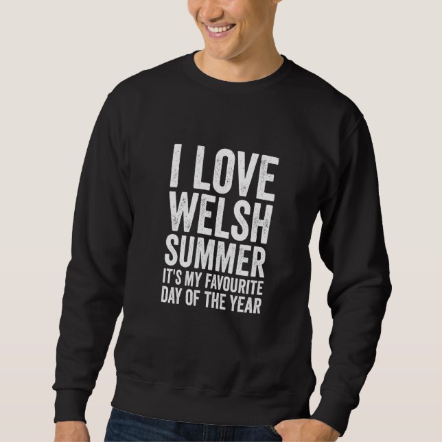 Funny I Kärlek Welsh Summer Weather Forecast Wales Lång Ärmad Tröja (Framsida)