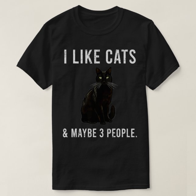 Funny I Like Bombays Cats And Maybe 3 People  T Shirt (Design framsida)