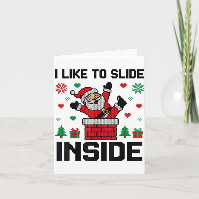 Funny I Like To Slide Inside Santa Ugly Christmas  Kort (Framsida)