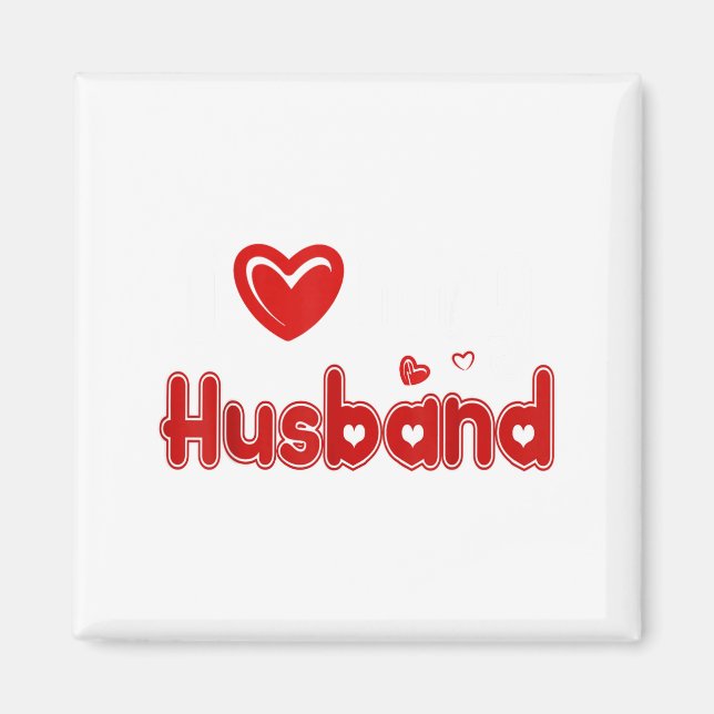 Funny I Love My Husband  Magnet (Framsidan)
