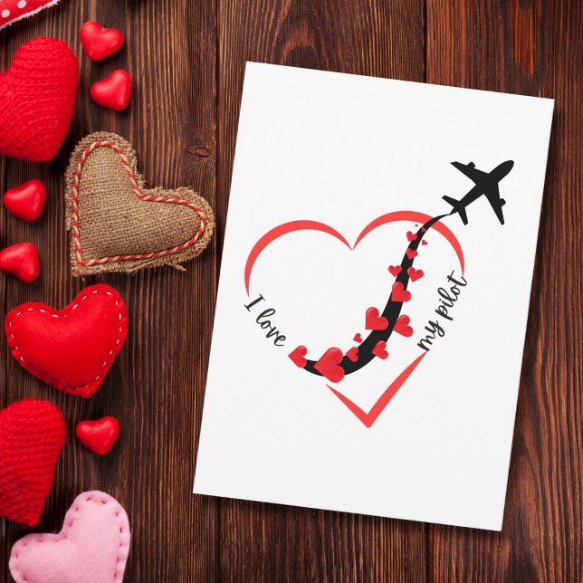 Funny I love My Pilot Heart & Airplane Romantic Kort (Skapare uppladdad)