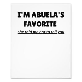 Funny “I’M ABUELA’S FAVORITE” – Cute Latino Family Fototryck