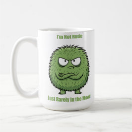 Funny ‘I’m Not Rude… I’m Just Rarely in the Mood’ Kaffemugg