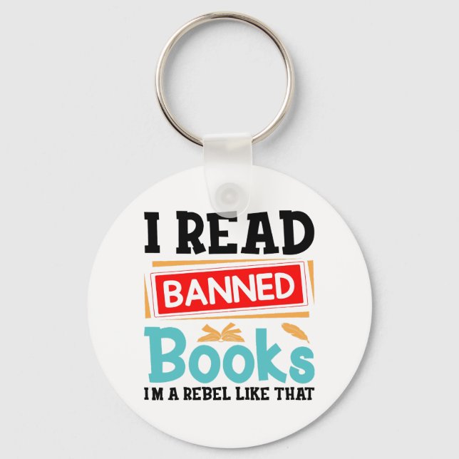 Funny I Read Banned Books Rebel Quote Nyckelring (Framsida)