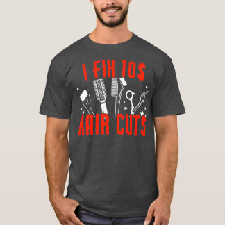 Funny I Rex Hair Cuts Hairdresser Barber T Shirt