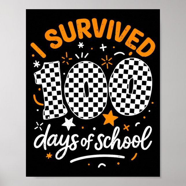 Funny I Survived 100 Days Of School Student Teache Poster (Framsidan)
