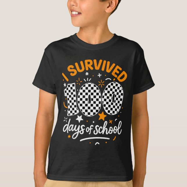 Funny I Survived 100 Days Of School Student Teache T Shirt (Framsida)
