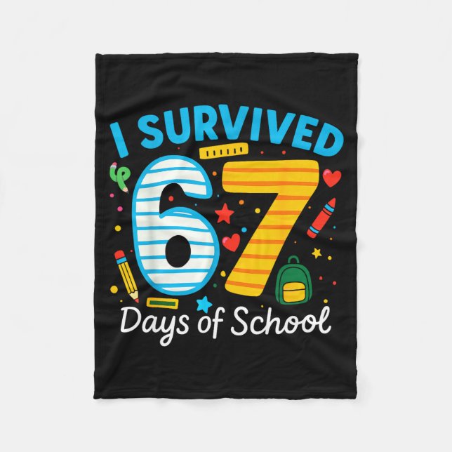Funny I Survived 67 Days Of School Teacher Student Fleecefilt (Framsidan)