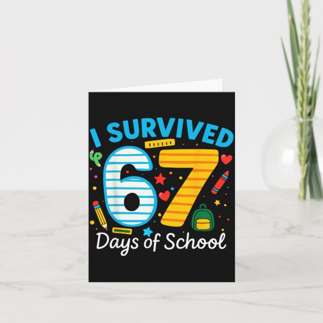 Funny I Survived 67 Days Of School Teacher Student Kort (Framsida)