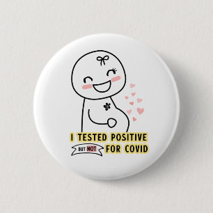 Funny I testade meddelande om positiv Gravid Knapp