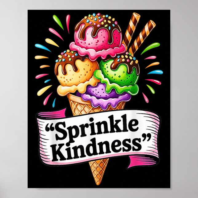 Funny Ice Cream Cone Quote Sprinkle Kindness Cute Poster (Framsidan)