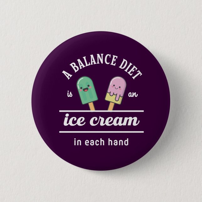 Funny Ice Cream Diet Quote Hett Sommar Knapp (Framsida)