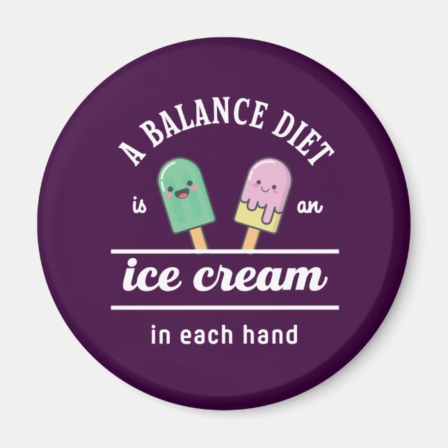 Funny Ice Cream Diet Quote Hett Sommar Magnet (Framsidan)