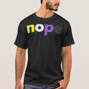 Funny icke-binär Pridenope NonbinaryLGBTQ Enby-Fla T Shirt