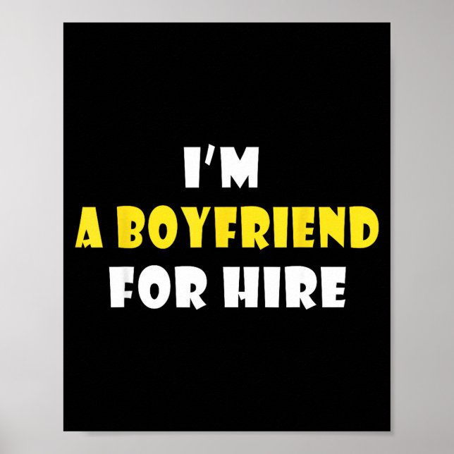 Funny I'm A Boyfriend For Hire Quote Valentine's D Poster (Framsidan)