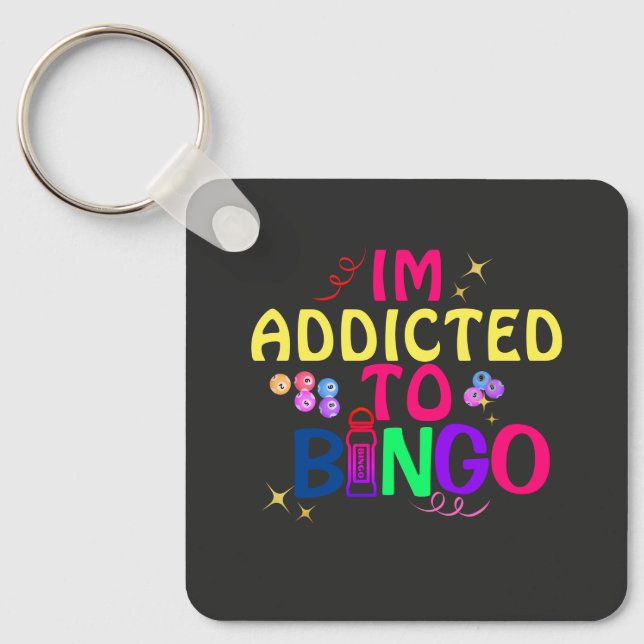 Funny Im beroende för Bingo Keychain Nyckelring (Framsida)