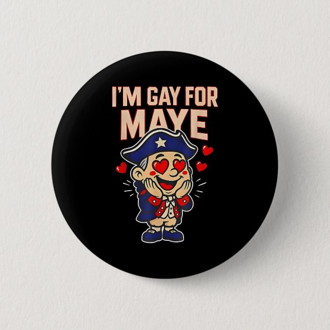 Funny I'm Gay For Maye  Knapp (Framsida)