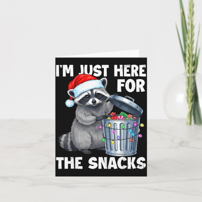 Funny I'm Just Here For The Snacks Raccoon Christm Kort (Framsida)