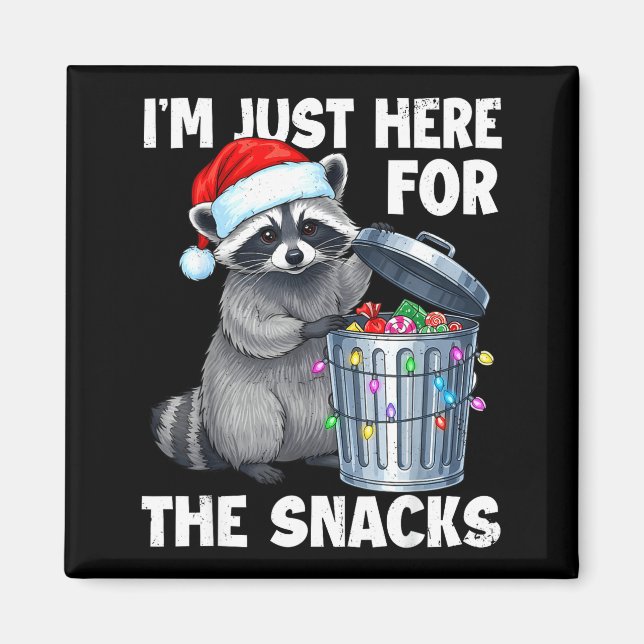 Funny I'm Just Here For The Snacks Raccoon Christm Magnet (Framsidan)