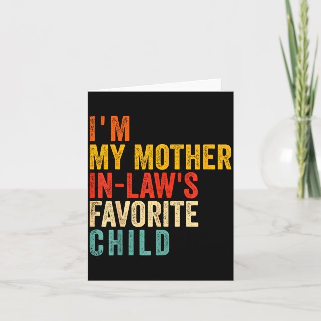 Funny I'm My Mother In Law's Favorite Child  Kort (Framsida)