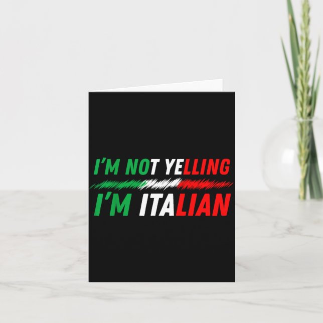 Funny I'm Not Yelling I'm Italian  Kort (Framsida)