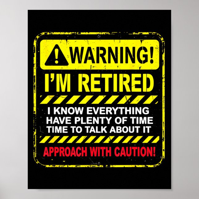Funny I'm Retired Approach With Caution Men Dad Gr Poster (Framsidan)