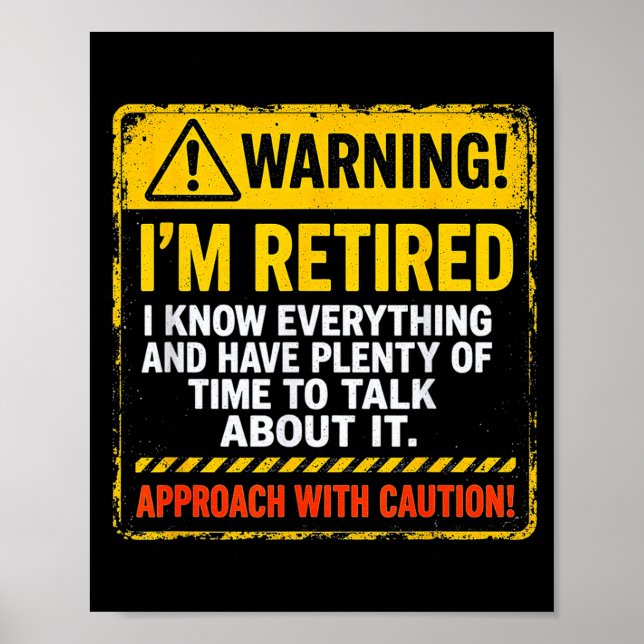 Funny I'm Retired Approach With Caution Men Dad Gr Poster (Framsidan)