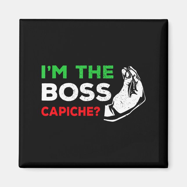 Funny I'm The Boss Italian Nonna Nonno Cache Humor Magnet (Framsidan)