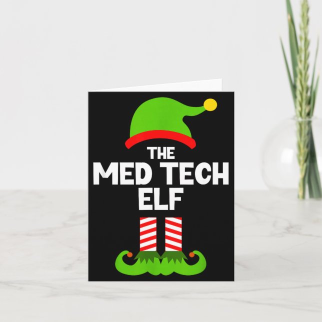 Funny I'm The Med Tech Elf Christmas Xmas Medical  Kort (Framsida)