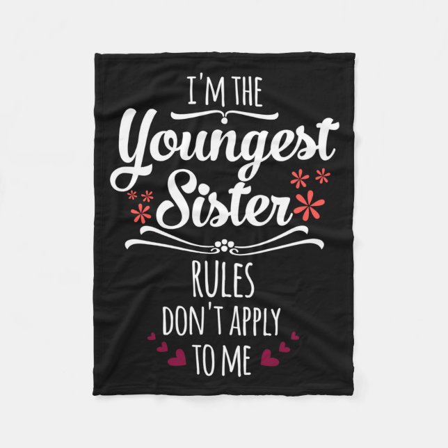Funny I'm The Youngest Sister Rules Don't Apply To Fleecefilt (Framsidan)