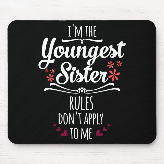 Funny I'm The Youngest Sister Rules Don't Apply To Musmatta (Framsidan)