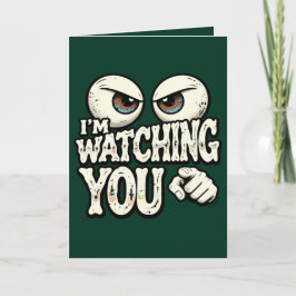 Funny "I'M WATCHING YOU" Retro Eyes Greeting Card  Kort