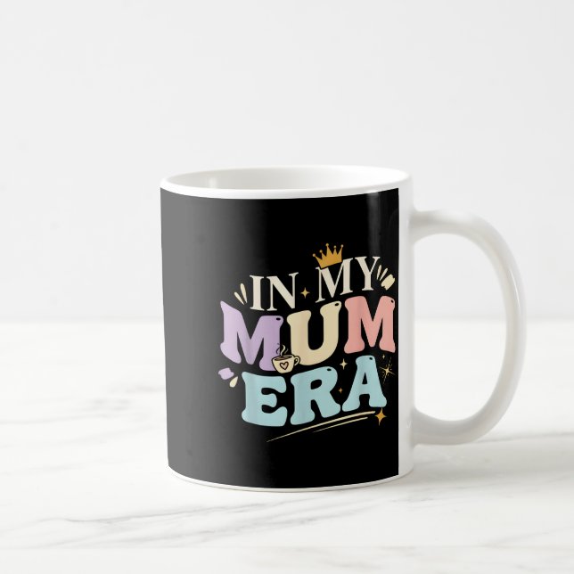 Funny In My Blue Mum Era Cool Mom Mother's Day  Kaffemugg (Höger)