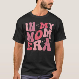 Funny In My Mom Era Lover Groovy Retro Mom Mother' T Shirt