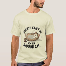 Funny "Indoor Cat" Relatable Sassy Kitten ✨🏠🐈 T Shirt
