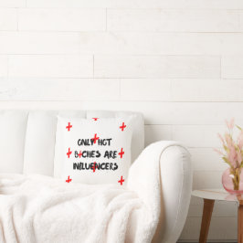 Funny Influencer Quote Pillow For Home Decor Kudde