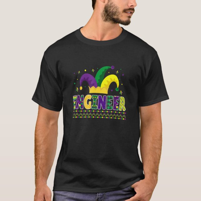 Funny Ingenjör Mardigras Cute Ingenjör T Shirt (Framsida)