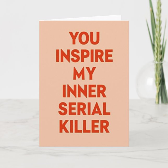 Funny Inner Serial Killer Card Kort (Framsida)