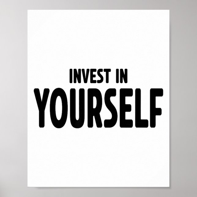 Funny Insrational And Motivational Gift Invest In  Poster (Framsidan)