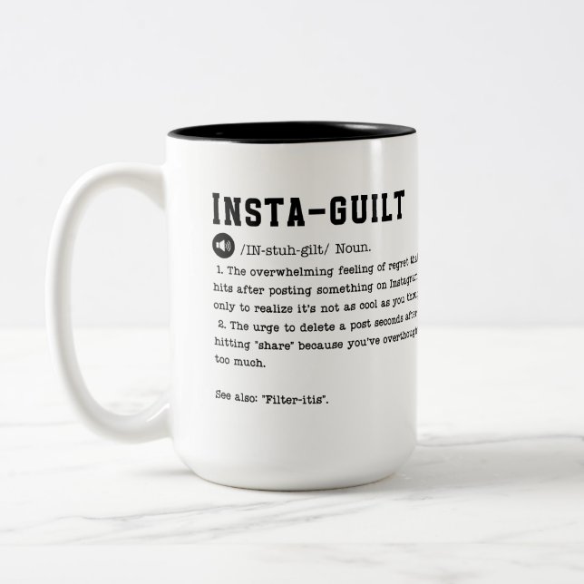Funny Insta-guilt Mugg - Beklagan efter utstatione (Vänster)