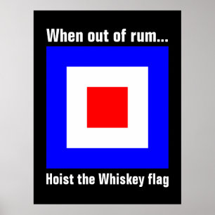 Funny Internationell Maritime Whiskey Signal Flagg Poster