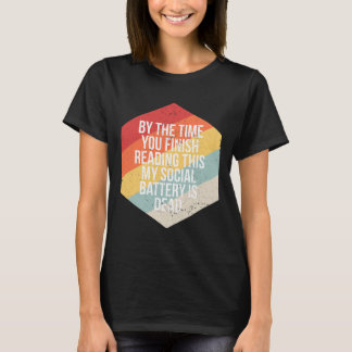 Funny Introvert Social Battery INFJ ISTP INTJ T Shirt